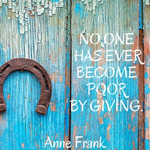 Quotes to Inspire Giving Anne Frank