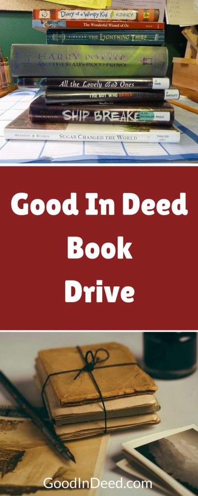 Good In Deed is hosting a book drive to help our library provide knowledge and adventure for generations to come and you can help!