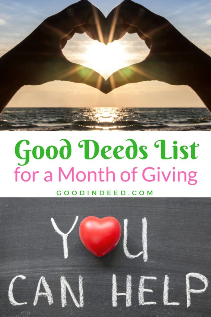 Good Deeds List For A Month Of Giving Good In Deed Charity Support Partner