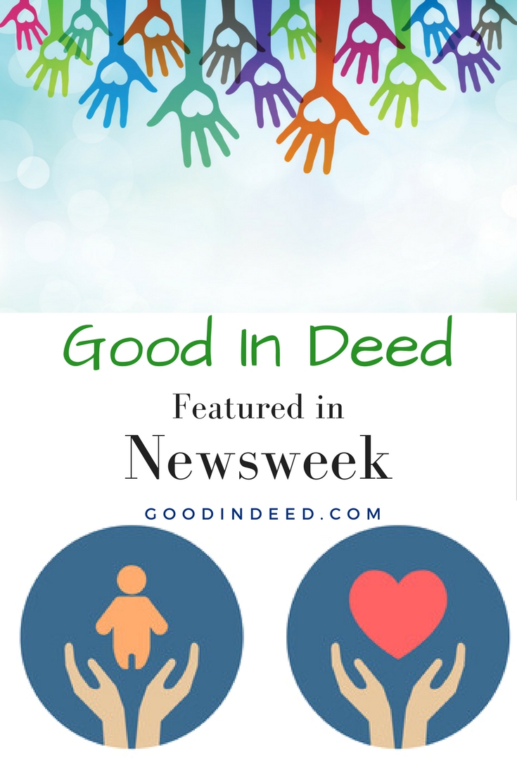 While good In Deed featured in Newsweek is a great opportunity for the site, it’s even better for the community of good doers.