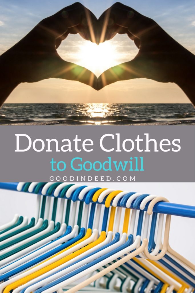 Donate Clothes To Goodwill For A Good Deed Good In Deed Charity Support Partner