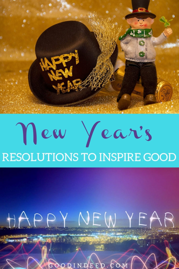 Make a decision to choose the best New Years resolutions this year so that you can make a difference in your community and in the world.