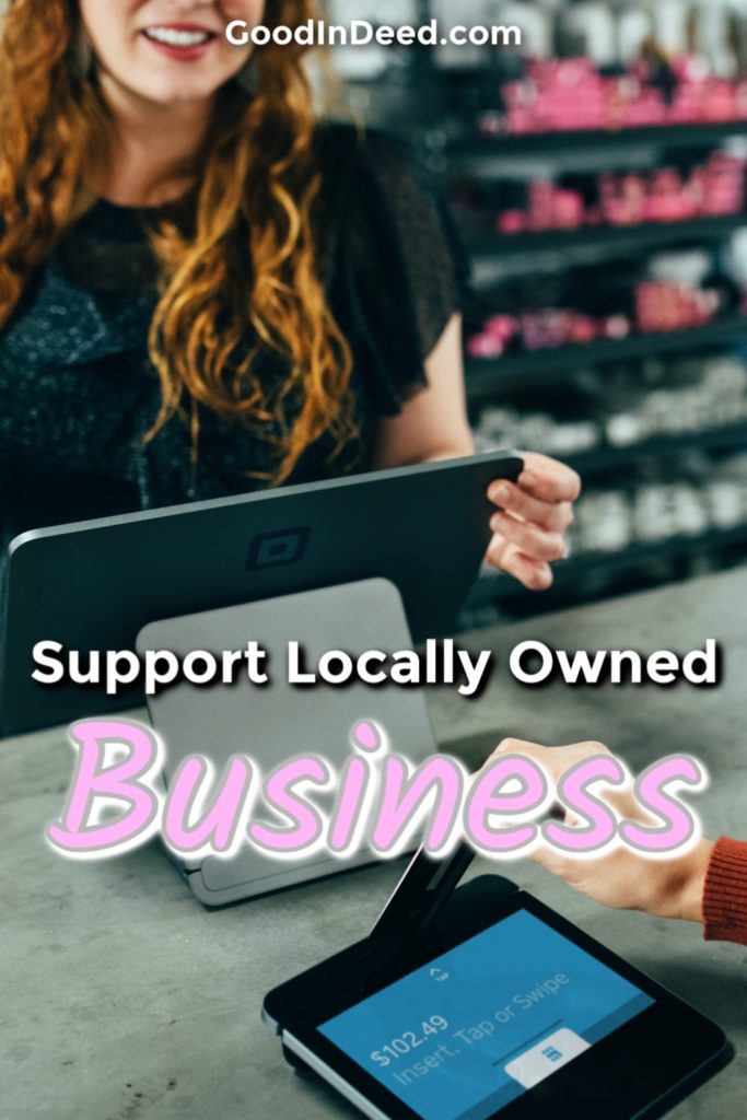 Support Local Business As A Good Deed Good In Deed Charity Support Partner